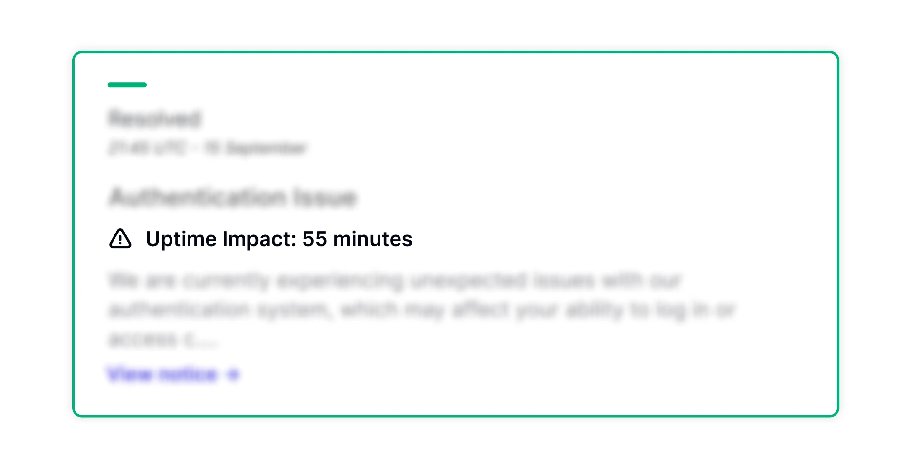 Notice card with uptime impact of 55 minutes