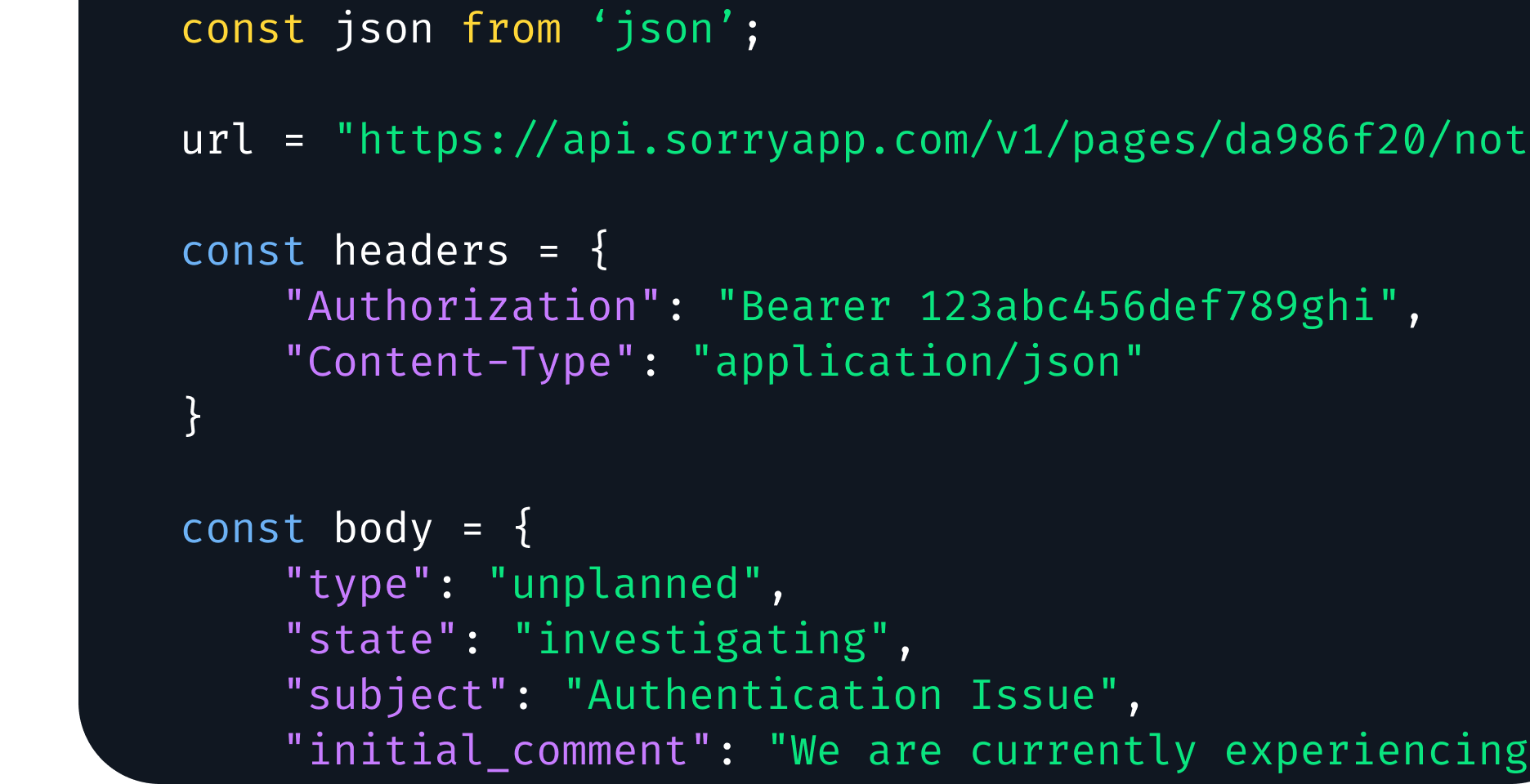 JavaScript code example for creating incident notice via Sorry™ API with authentication headers and JSON body including type, state, subject, and initial comment.